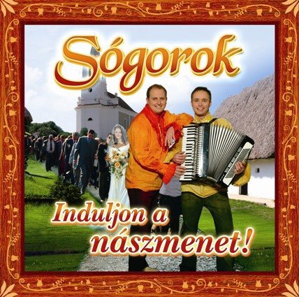 Sógorok - Induljon a nászmenet