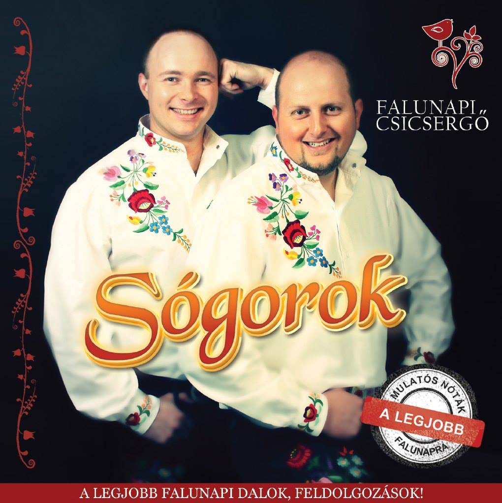 Sógorok - Falunapi csicsergő